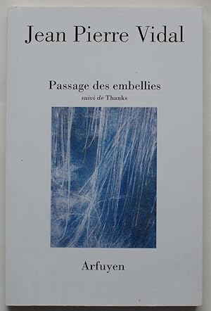 Seller image for Passage des embellies - Suivi de Thanks for sale by Aberbroc