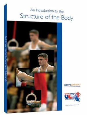 Seller image for An Introduction to the Structure of the Body: Prevention and First Aid Management for sale by WeBuyBooks