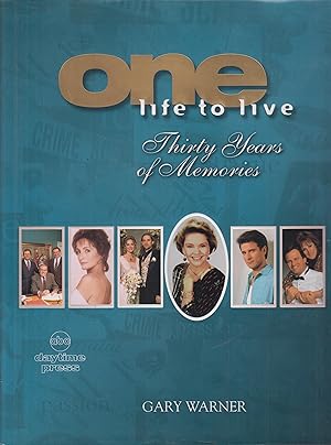 Seller image for One Life to Live - Thirty Years of Memories for sale by Robinson Street Books, IOBA