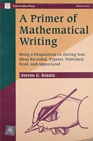 Imagen del vendedor de A Primer of Mathematical Writing a la venta por WeBuyBooks