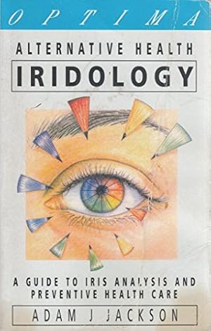 Imagen del vendedor de Iridology (Alternative Health S.) a la venta por WeBuyBooks