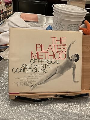 Seller image for The Pilates Method of Physical and Mental Conditioning for sale by BooksByLisa