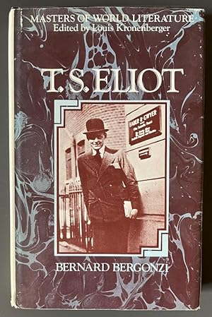 T.S.Eliot (Masters of World Literature Series)