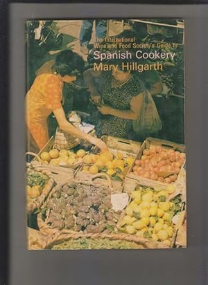 Spanish Cookery (The International Wine and Food Society Guide to)