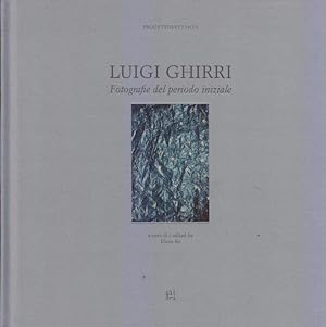 Seller image for Luigi Ghirri. Fotografie del periodo iniziale for sale by i libri di Prospero (ILAB - ALAI)