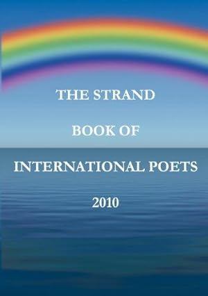 Bild des Verkufers fr The Strand Book of International Poets 2010 zum Verkauf von WeBuyBooks