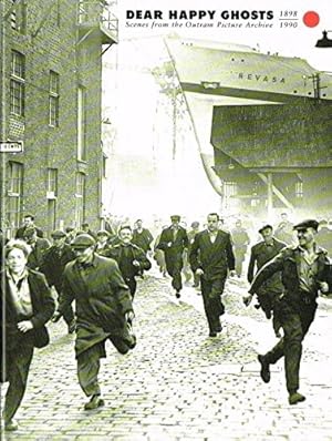 Bild des Verkufers fr Dear Happy Ghosts (Glasgow Herald Archive 1898 to 1990): Scenes from the Outram Picture Archive, 1898-1990 zum Verkauf von WeBuyBooks