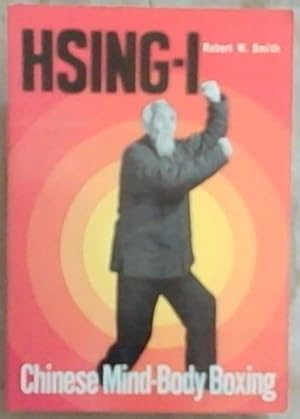 Seller image for Hsing-I: Chinese Mind-Body Boxing for sale by Chapter 1