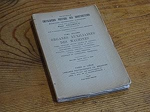 Nouvelle Encyclopédie Pratique Des Constructeurs. Tome Dixième ORGANES AUXILIAIRES DES MACHINES