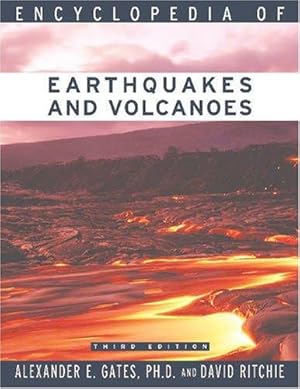 Image du vendeur pour Encyclopedia of Earthquakes and Volcanoes (Science Encyclopedia) mis en vente par WeBuyBooks