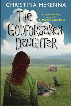 Bild des Verkufers fr The Godforsaken Daughter zum Verkauf von WeBuyBooks