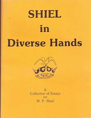 Image du vendeur pour Shiel in Diverse Hands mis en vente par Archer's Used and Rare Books, Inc.