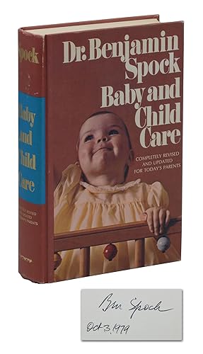 Baby and Child Care: Completely Revised and Updated for Today's Parents