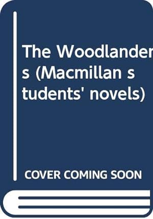 Bild des Verkufers fr The Woodlanders (Macmillan students' novels) zum Verkauf von WeBuyBooks