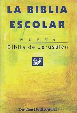 Image du vendeur pour BIBLIA ESCOLAR. NUEVA BIBLIA DE JERUSALN (Edicin de Bolsillo) mis en vente par Libreria Rosela