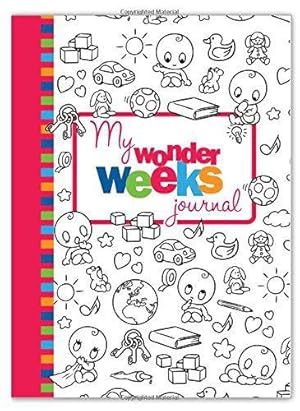 Image du vendeur pour My Wonder Weeks Journal mis en vente par WeBuyBooks