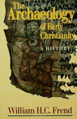 Bild des Verkufers fr Archaeology Early Christianity zum Verkauf von WeBuyBooks