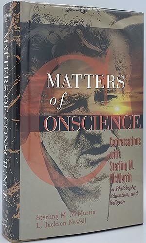 Bild des Verkufers fr Matters of Conscience: Conversations with Sterling M. McMurrin on Philosophy, and Religion zum Verkauf von Tschanz Rare Books