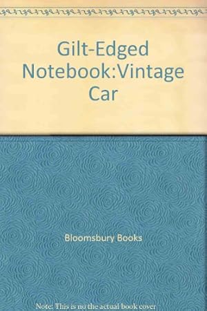 Bild des Verkufers fr Gilt-Edged Notebook: Vintage Car zum Verkauf von WeBuyBooks