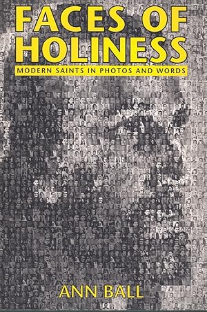 Seller image for FACES OF HOLINESS Modern Saints in Photos and Words for sale by Books on the Boulevard