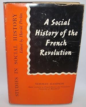 Image du vendeur pour A Social History of the French Revolution (Studies in Social History) mis en vente par Easy Chair Books