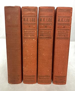 R.E. LEE A BIOGRAPHY (4 VOLUMES)
