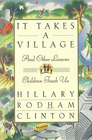 It Takes a Village, and Other Lessons Children Teach Us