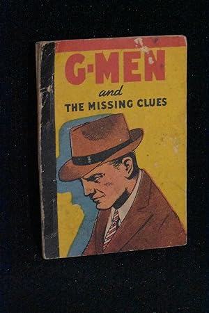 G-Men and the Missing Clues; Big Little Book Penny Book