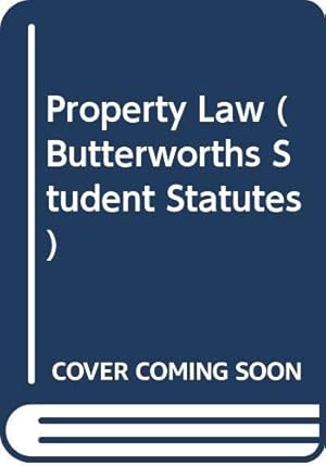 Image du vendeur pour Property Law (Butterworths Student Statutes) mis en vente par WeBuyBooks