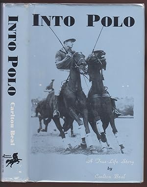 Into Polo A True Life Story