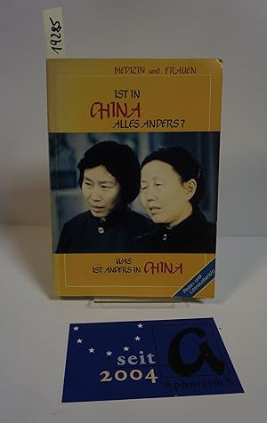 Imagen del vendedor de Medizin und Frauen. Ist in China alles anders? - Was ist anders in China. Reise- und Literaturbericht. a la venta por AphorismA gGmbH