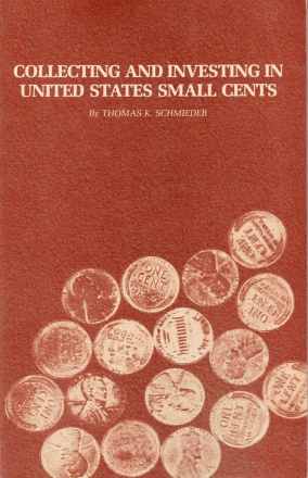 Collecting and Investing in United States Small Cents