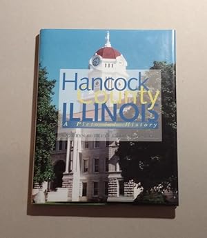 Hancock County, Illinois: A Pictorial History