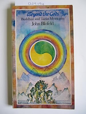 Seller image for Beyond the Gods | Buddhist and Taoist Mysticism for sale by The People's Co-op Bookstore