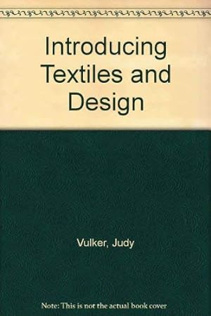 Imagen del vendedor de Introducing Textiles and Design a la venta por WeBuyBooks