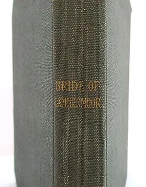 The Waverley Novels/ The Bride of Lammermoor Volume Eight
