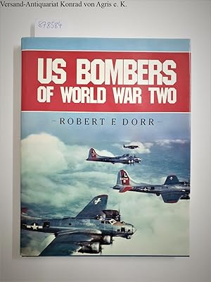 Seller image for US Bombers of World War Two for sale by Versand-Antiquariat Konrad von Agris e.K.