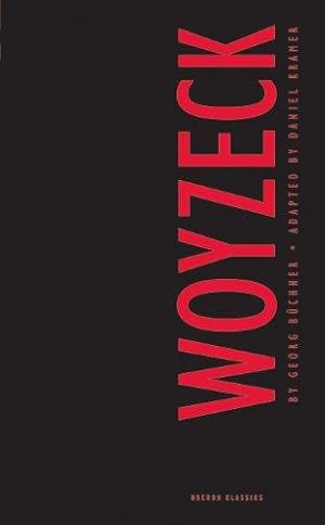 Bild des Verkufers fr Woyzeck (Oberon Modern Plays) zum Verkauf von WeBuyBooks