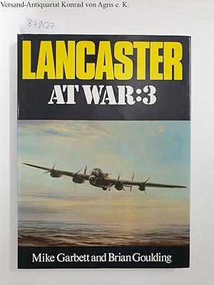 Image du vendeur pour Lancaster at War: No. 3 mis en vente par Versand-Antiquariat Konrad von Agris e.K.