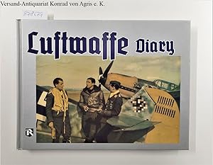 Bild des Verkufers fr Luftwaffe Diary Vol.1 zum Verkauf von Versand-Antiquariat Konrad von Agris e.K.