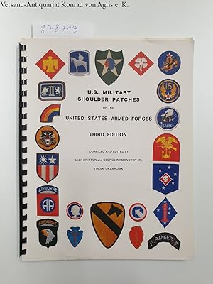 Seller image for U.S. military shoulder patches of the United States Armed Forces for sale by Versand-Antiquariat Konrad von Agris e.K.