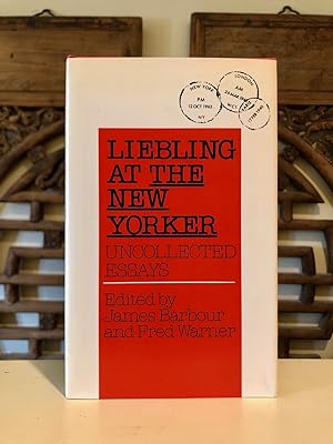 Seller image for Liebling at the New Yorker Uncollected Essays for sale by Long Brothers Fine & Rare Books, ABAA