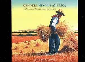 Bild des Verkufers fr Wendell Minor's America zum Verkauf von The Reluctant Bookseller