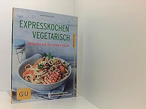 Bild des Verkufers fr Expresskochen Vegetarisch: Rasantes aus der grnen Kche zum Verkauf von Book Broker
