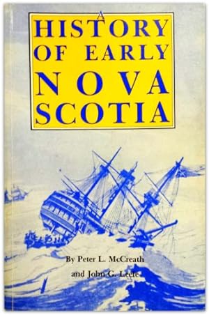 Seller image for A History of Early Nova Scotia for sale by WeBuyBooks