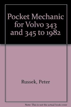 Seller image for Pocket Mechanic for Volvo 343 and 345 to 1982 for sale by WeBuyBooks