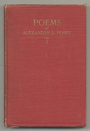 Bild des Verkufers fr The Poems of Alexander Lawrence Posey, Collected and Arranged by Mrs. Minnie H. Posey. With a Memoir by William Elsey Connelley zum Verkauf von Between the Covers-Rare Books, Inc. ABAA