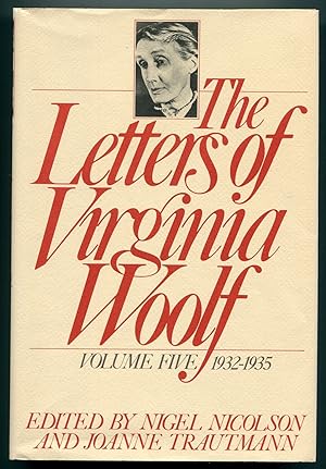 Bild des Verkufers fr The Letters of Virginia Woolf. Volume V: 1932 - 1935 zum Verkauf von Between the Covers-Rare Books, Inc. ABAA