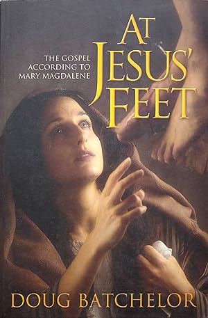 Imagen del vendedor de At Jesus' Feet: The Gospel According to Mary Magdalene a la venta por Adventures Underground