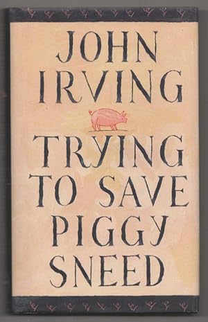 Bild des Verkufers fr Trying to Save Piggy Sneed zum Verkauf von Jeff Hirsch Books, ABAA